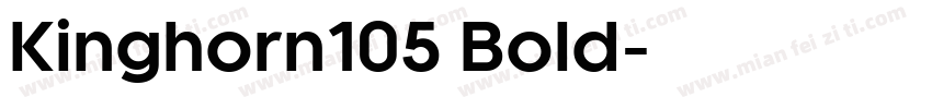 Kinghorn105 Bold字体转换